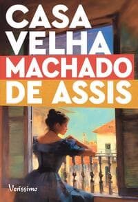 Casa Velha - Edição com Ilustrações